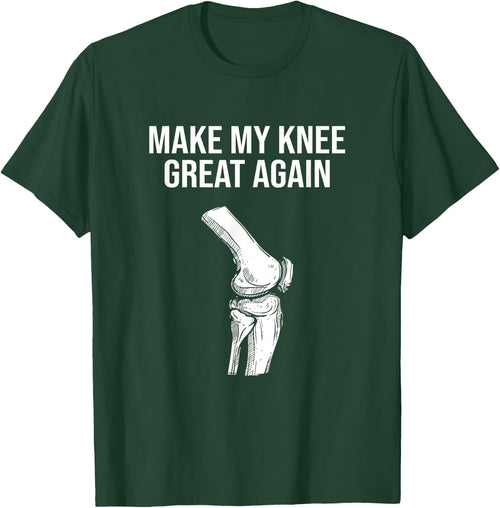 Make My Knee Great Again, Knee Injury Funny Knee Replacement