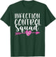 Infection Control Nurse Prevention Nursing Squad RN Medical T-Shirt - T-Shirt | Forest