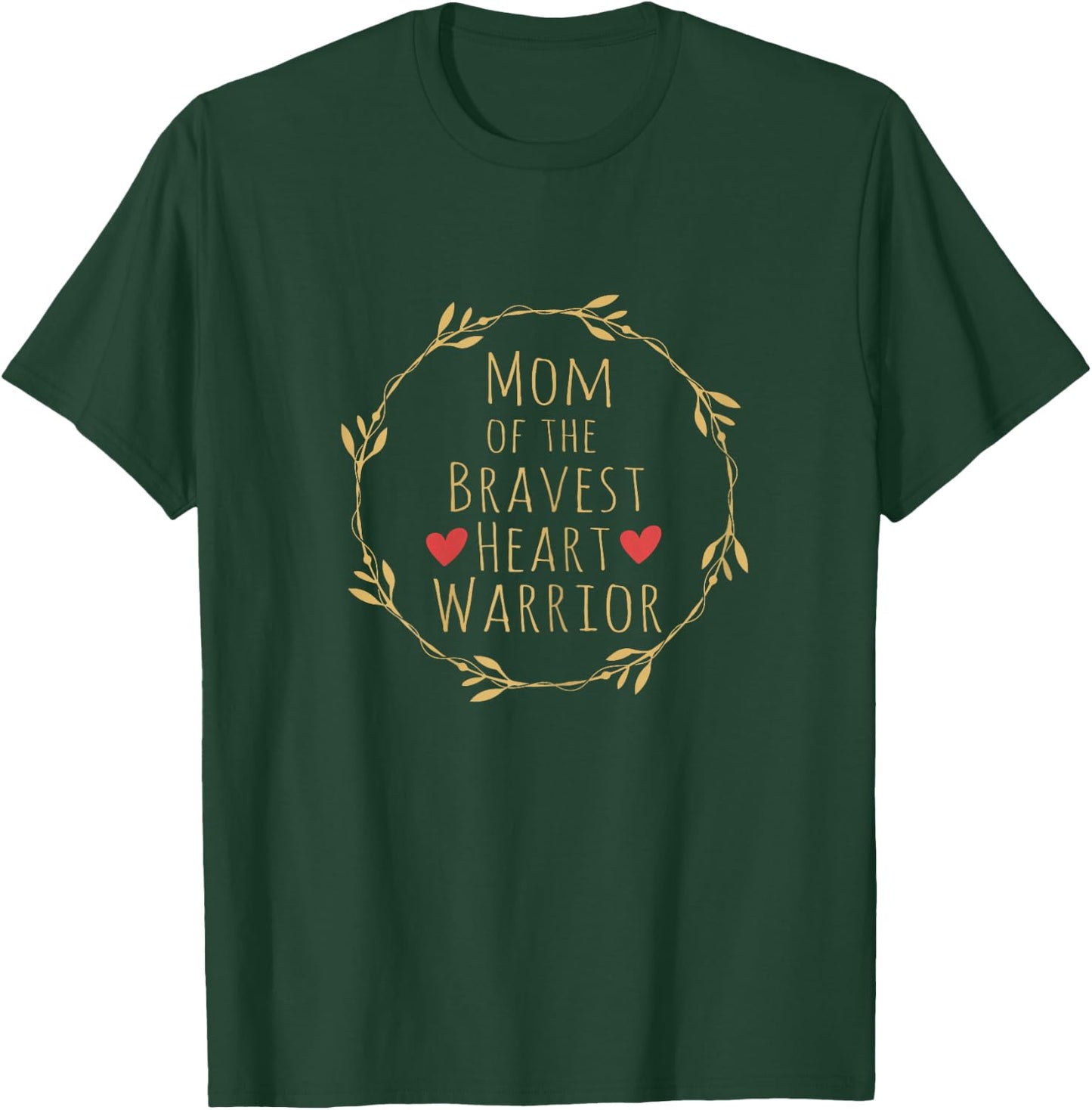 Mom of a Heart Warrior CHD Awareness American Month Cute T-Shirt - T-Shirt | Forest