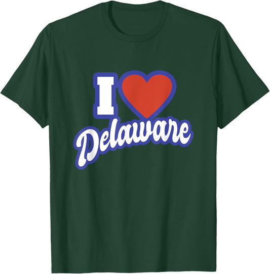 I Love Delaware T-Shirt - T-Shirt | Forest