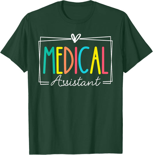 Medical Assistant Nurse Life Nursing Assistant Student MA T-Shirt - T-Shirt | Forest