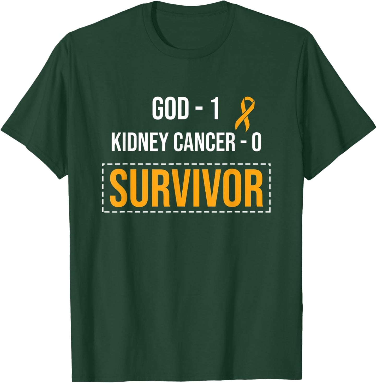 God 1 Kidney Cancer 0 Kidney Cancer Survivor Awareness T-Shirt - T-Shirt | Forest