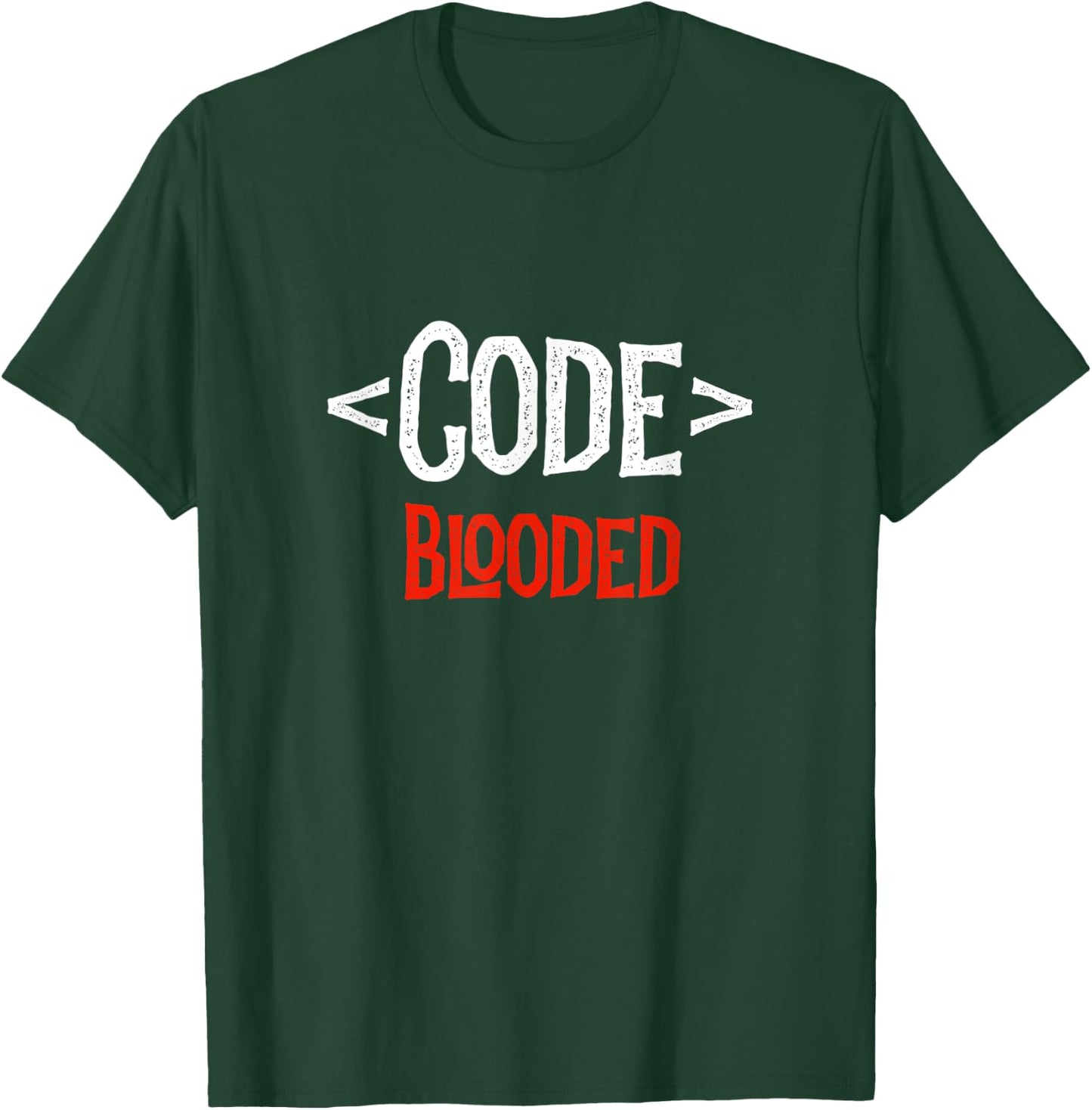 Programmer Developer - Code Tag Blooded - Coding Coder T-Shirt - T-Shirt | Forest
