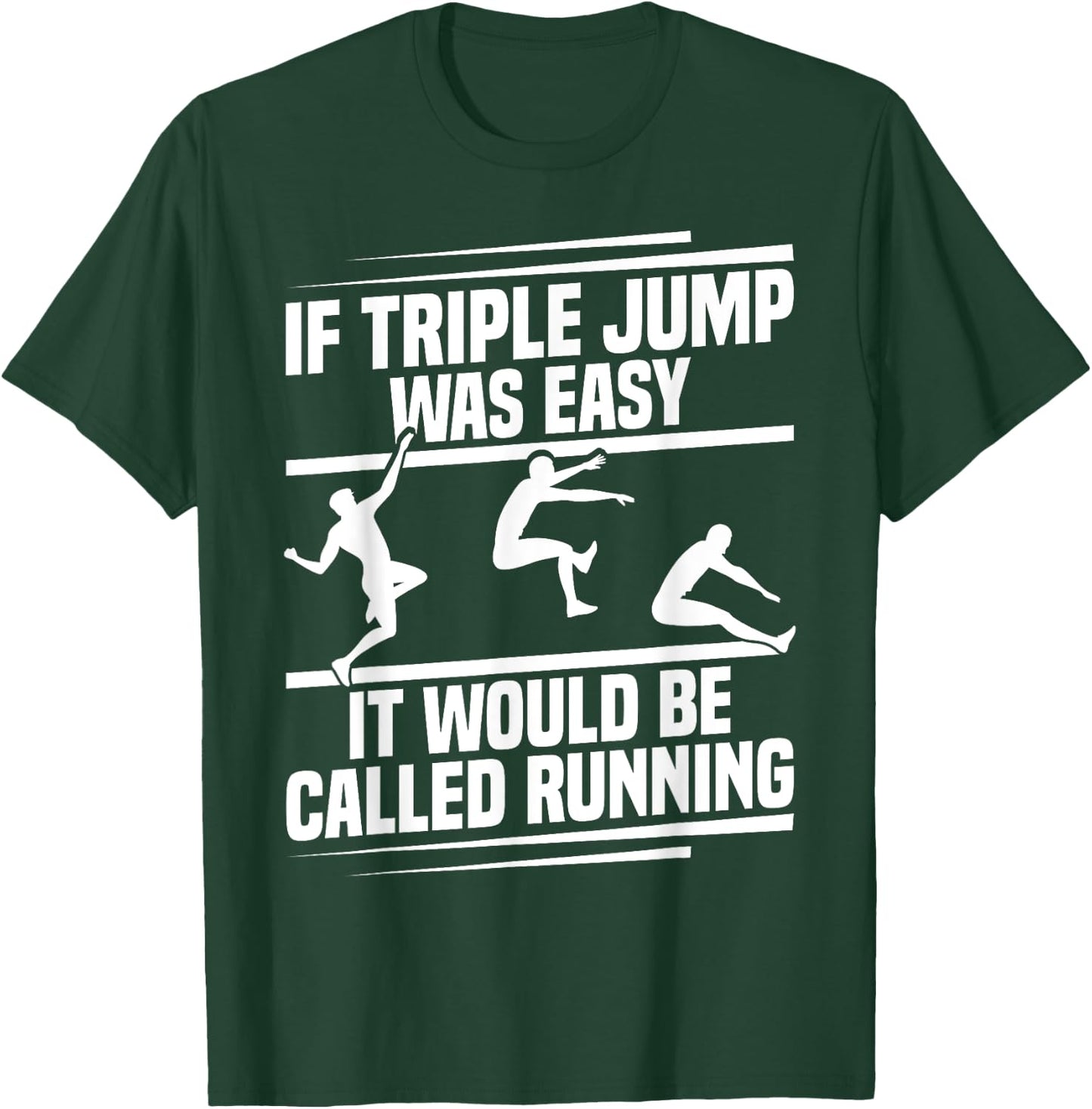Triple Jump Cleats Track & Field Spikes Triple Jump T-Shirt - T-Shirt | Forest