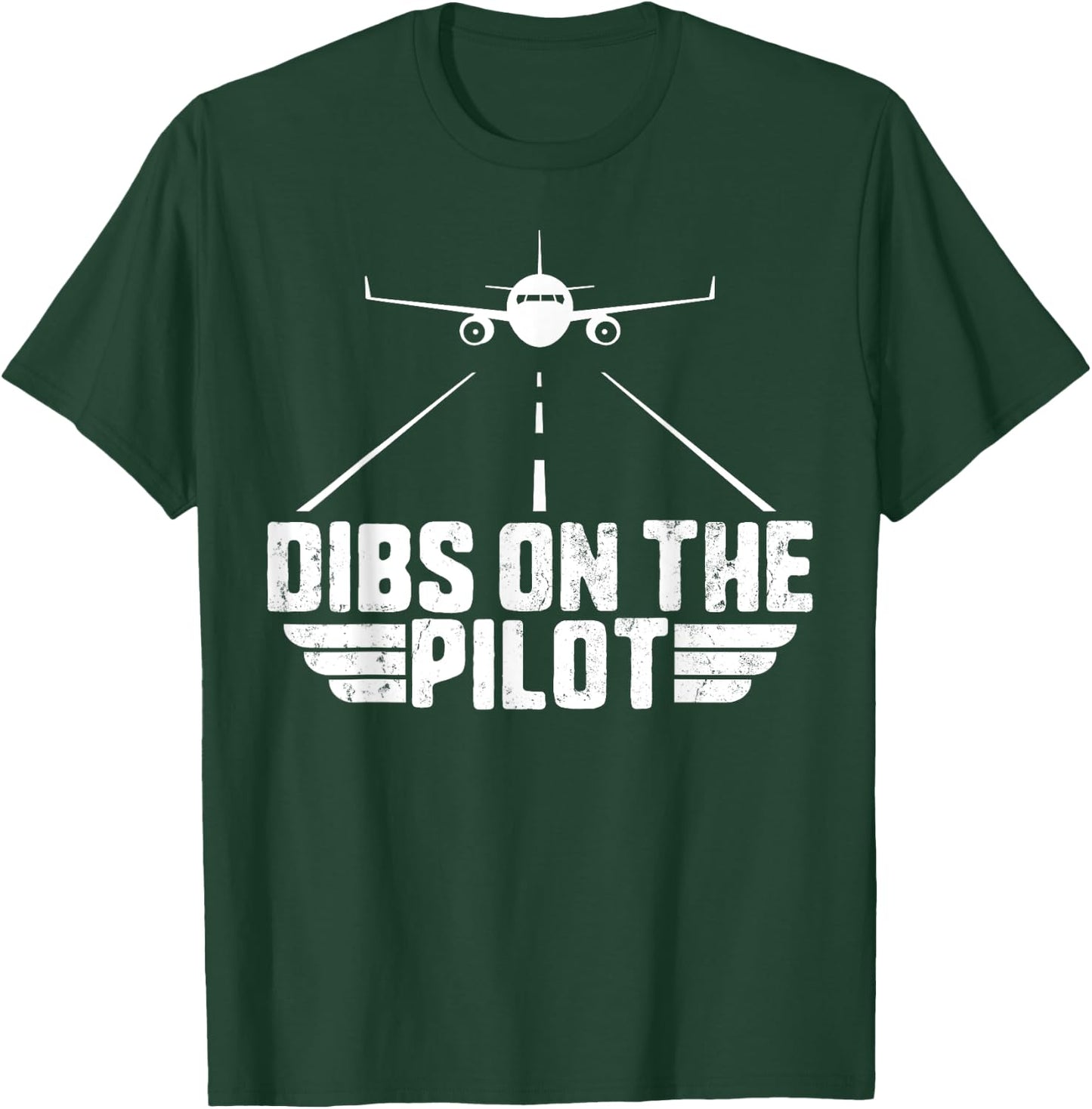 Dibs on the Pilot Aviation Aircraft Plane Girlfriend Wife T-Shirt - T-Shirt | Forest