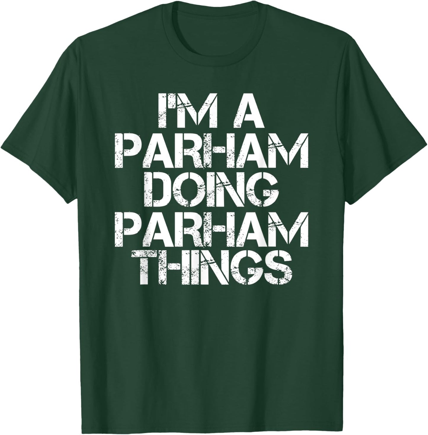 PARHAM Funny Surname Family Tree Birthday Reunion Gift T-Shirt - T-Shirt | Forest