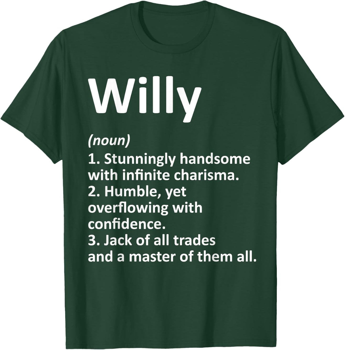 WILLY Definition Personalized Name Funny Birthday Gift T-Shirt - T-Shirt | Forest