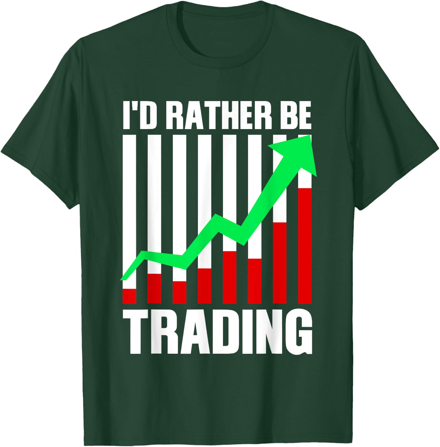Funny Stock Trading Gift Stock Market Trader Men Women T-Shirt - T-Shirt | Forest