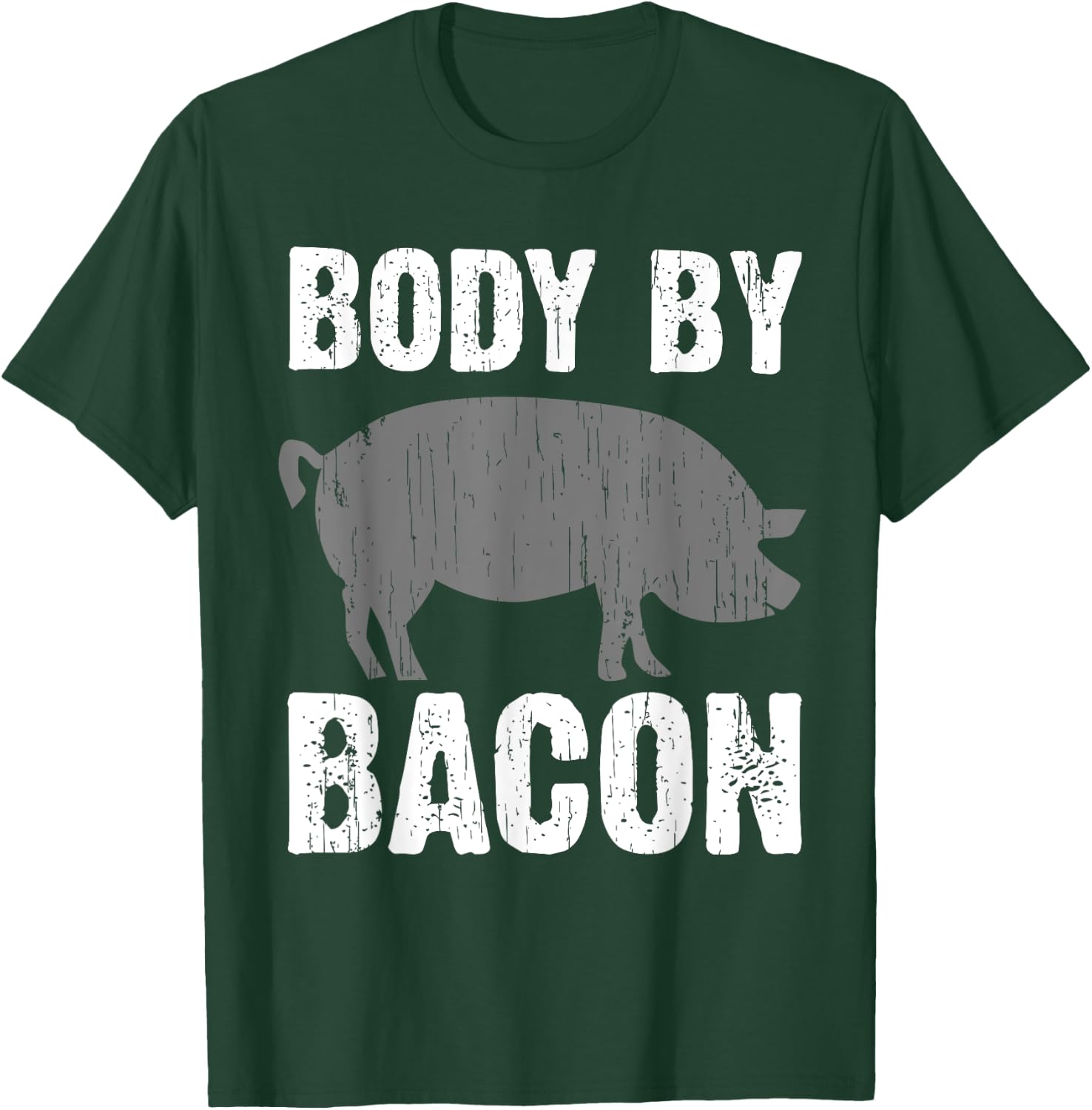 Funny Body By Bacon Gift Women Kids Pig Roast Lovers T-Shirt - T-Shirt | Forest