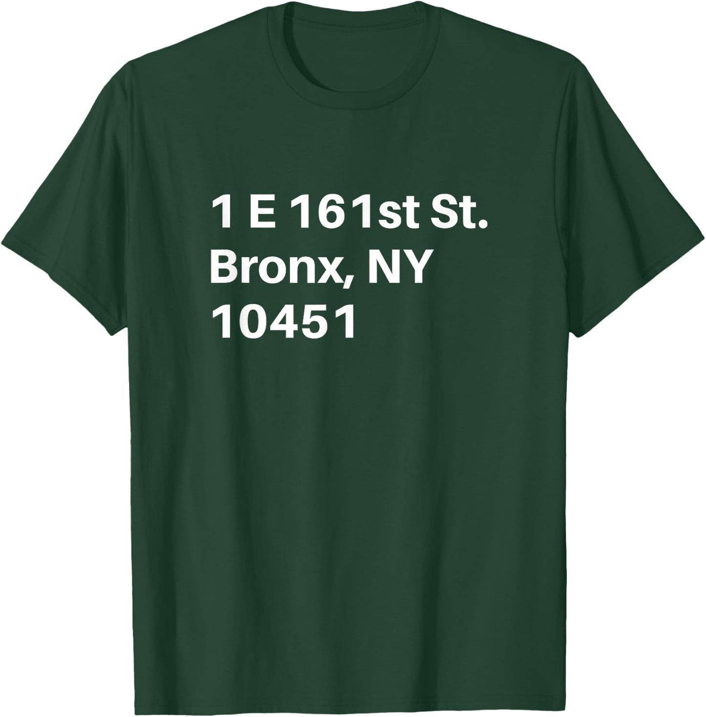 Bronx New York Baseball Stadium Address T-Shirt - T-Shirt | Forest