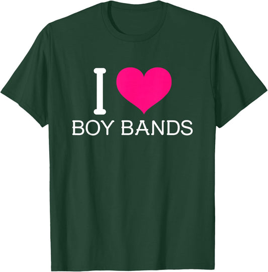 I Heart Boy Bands - Nineties 1990's 90s Boy Bands Fan T-Shirt - T-Shirt | Forest