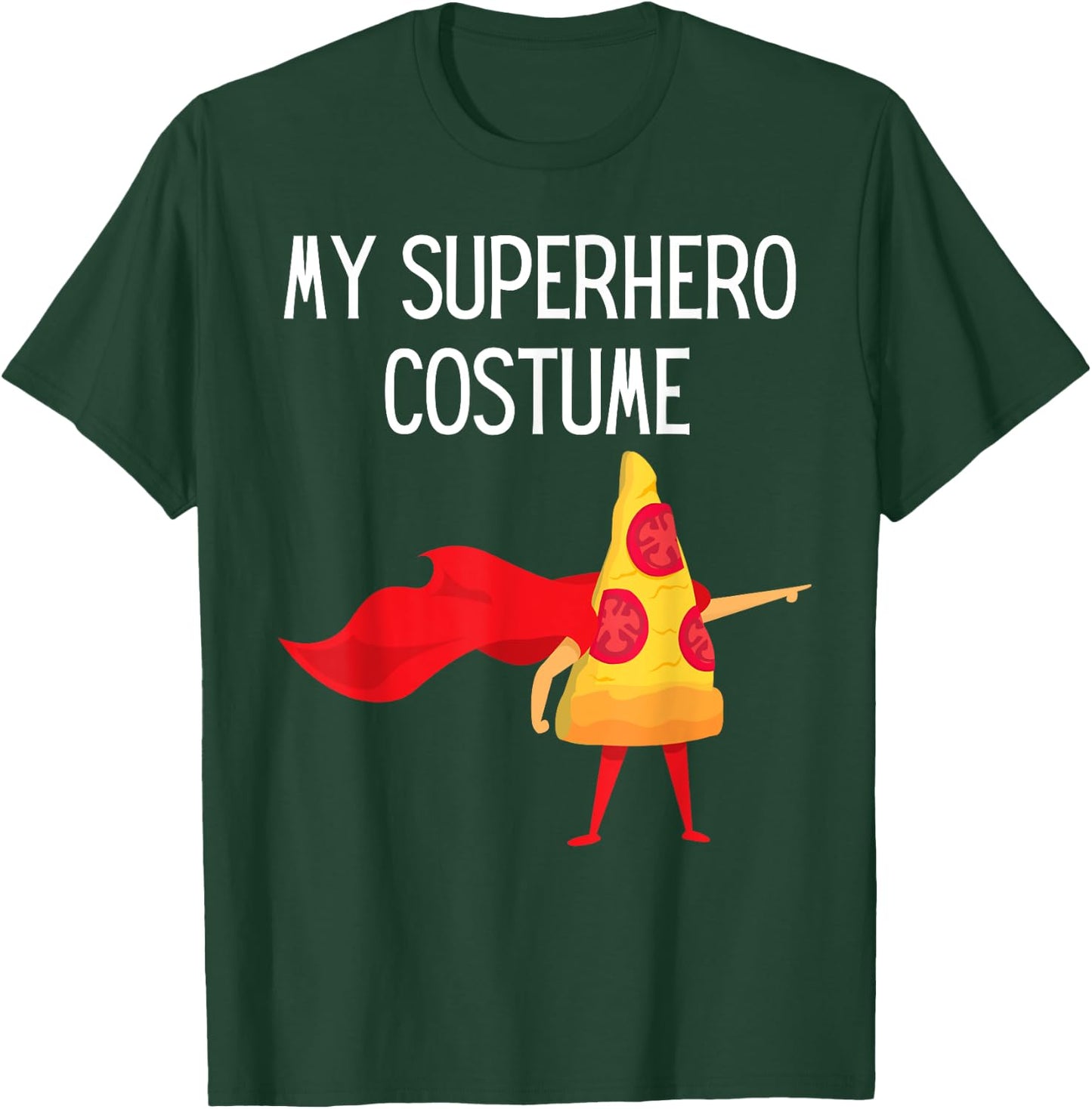 My Superhero Pizza with Cape Halloween Costume Funny Cool T-Shirt - T-Shirt | Forest