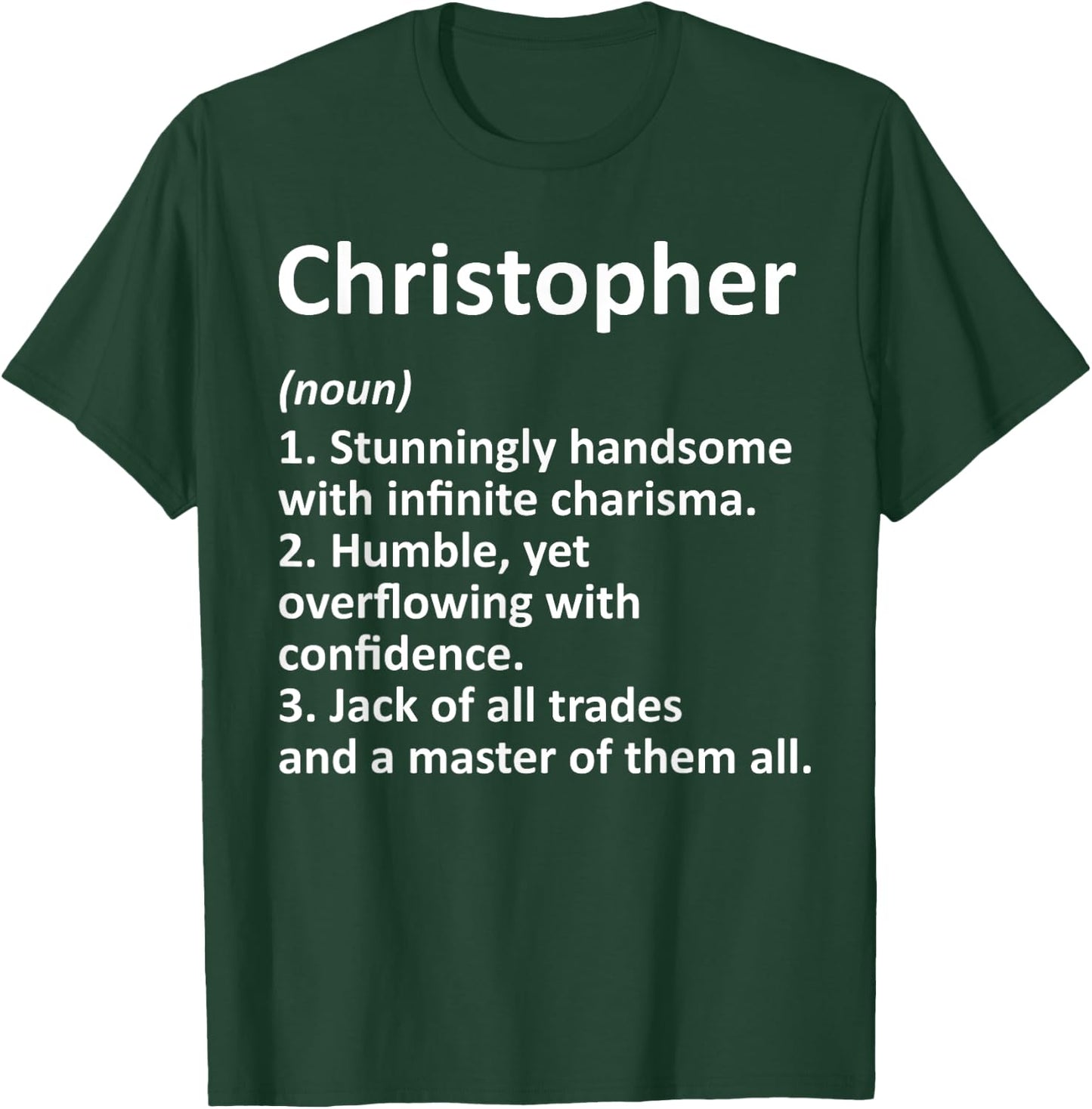 CHRISTOPHER Definition Personalized Name Funny Birthday Gift T-Shirt - T-Shirt | Forest