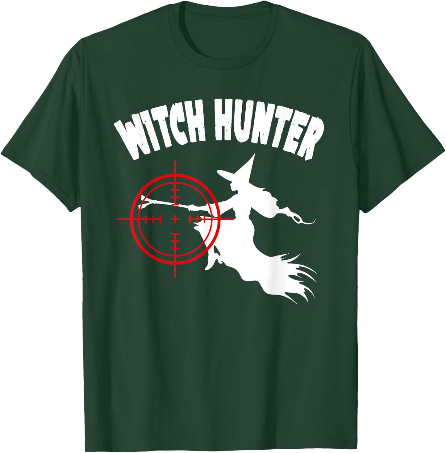Witch Hunter Funny Party Halloween T-Shirt - T-Shirt | Forest