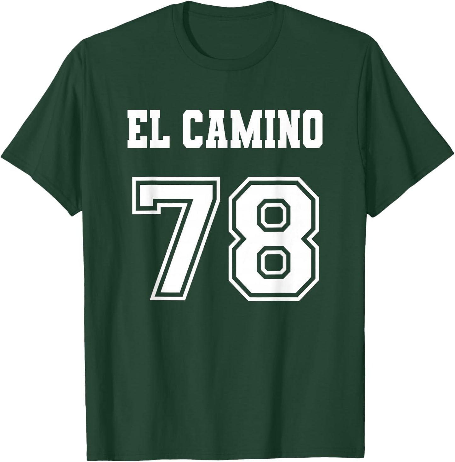 Jersey Style El Camino 78 1978 T-Shirt - T-Shirt | Forest