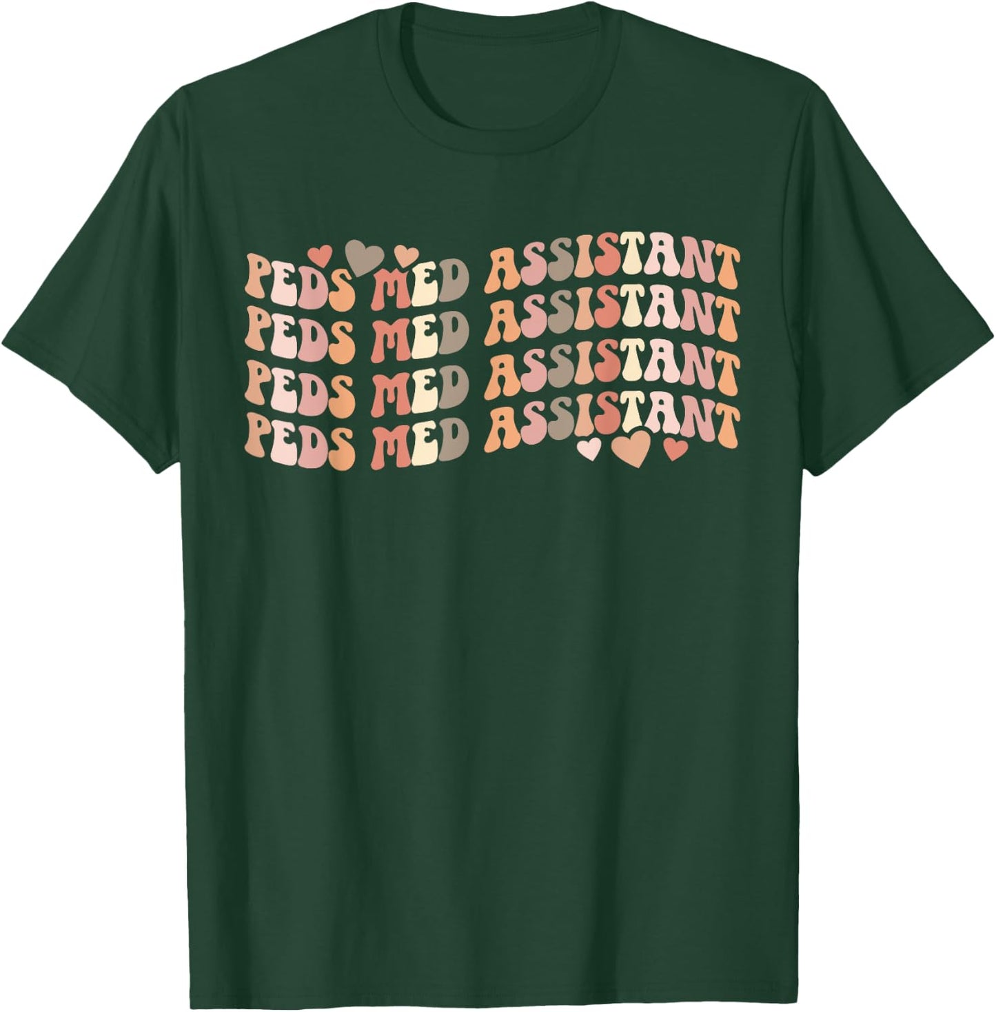 Groovy Peds Medical Assistant Pediatric Medical Assistant T-Shirt - T-Shirt | Forest