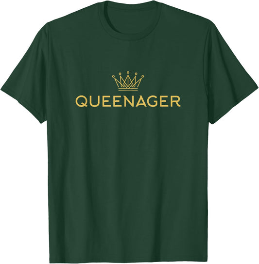 Queenager, Fun Older Woman, Funny Senior Citizen T-Shirt - T-Shirt | Forest