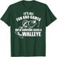 Fishing It's all fun and games until someone loses a walleye T-Shirt - T-Shirt | Forest