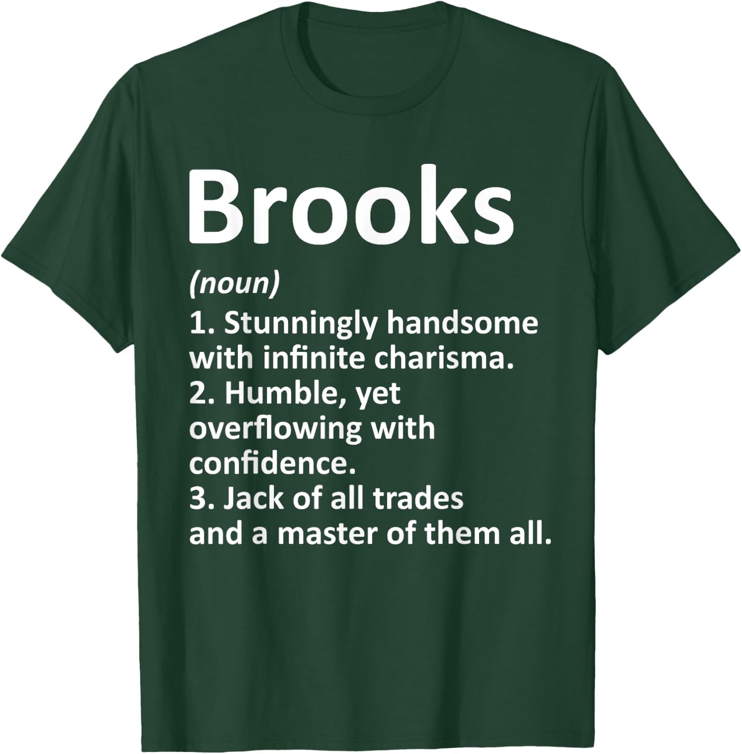 BROOKS Definition Personalized Name Funny Birthday Gift T-Shirt - T-Shirt | Forest