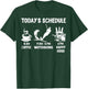 Waterskiing Design Gift - Today's Schedule T-Shirt - T-Shirt | Forest