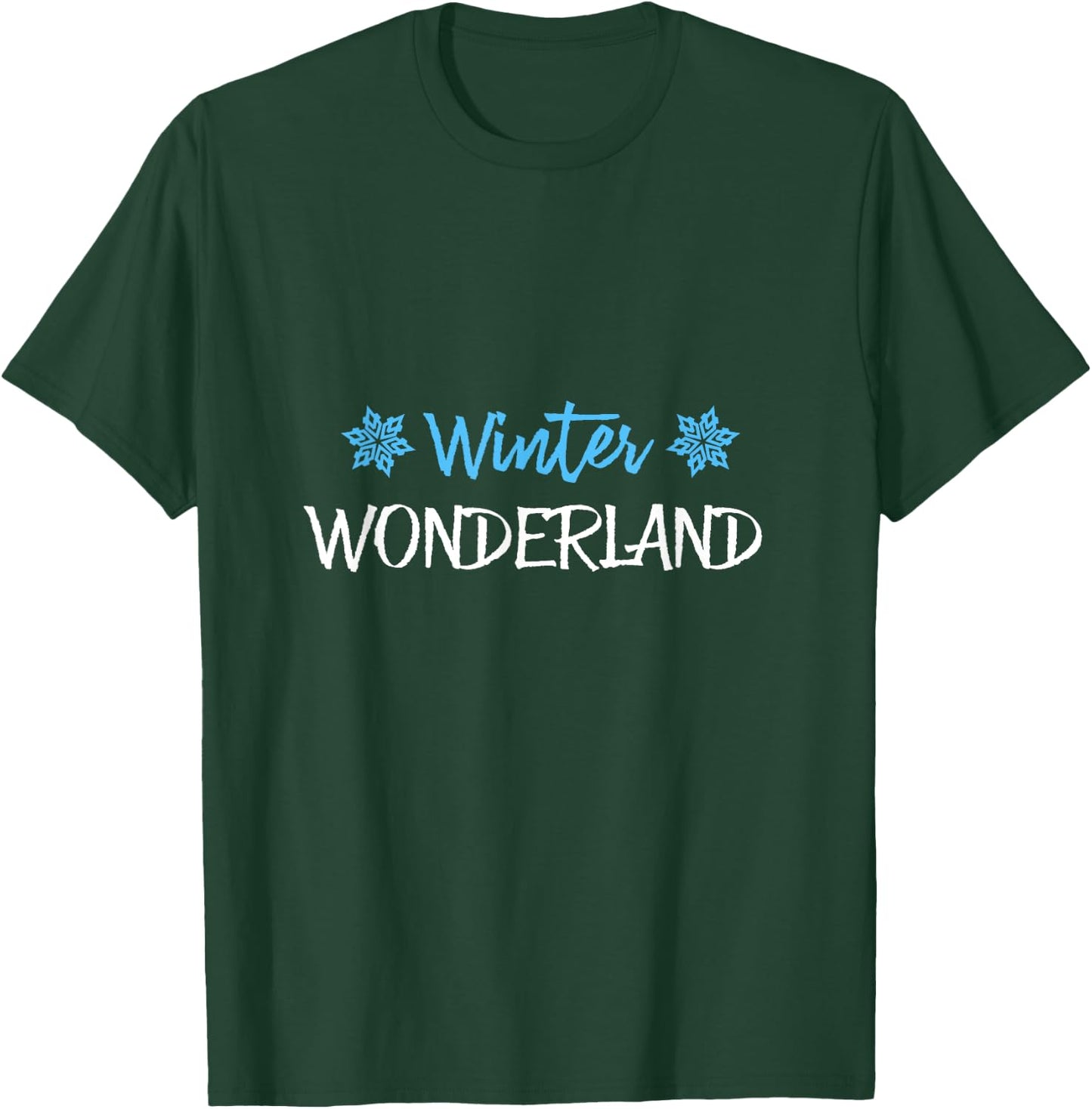 Winter Wonderland Funny Winter T-Shirt - T-Shirt | Forest