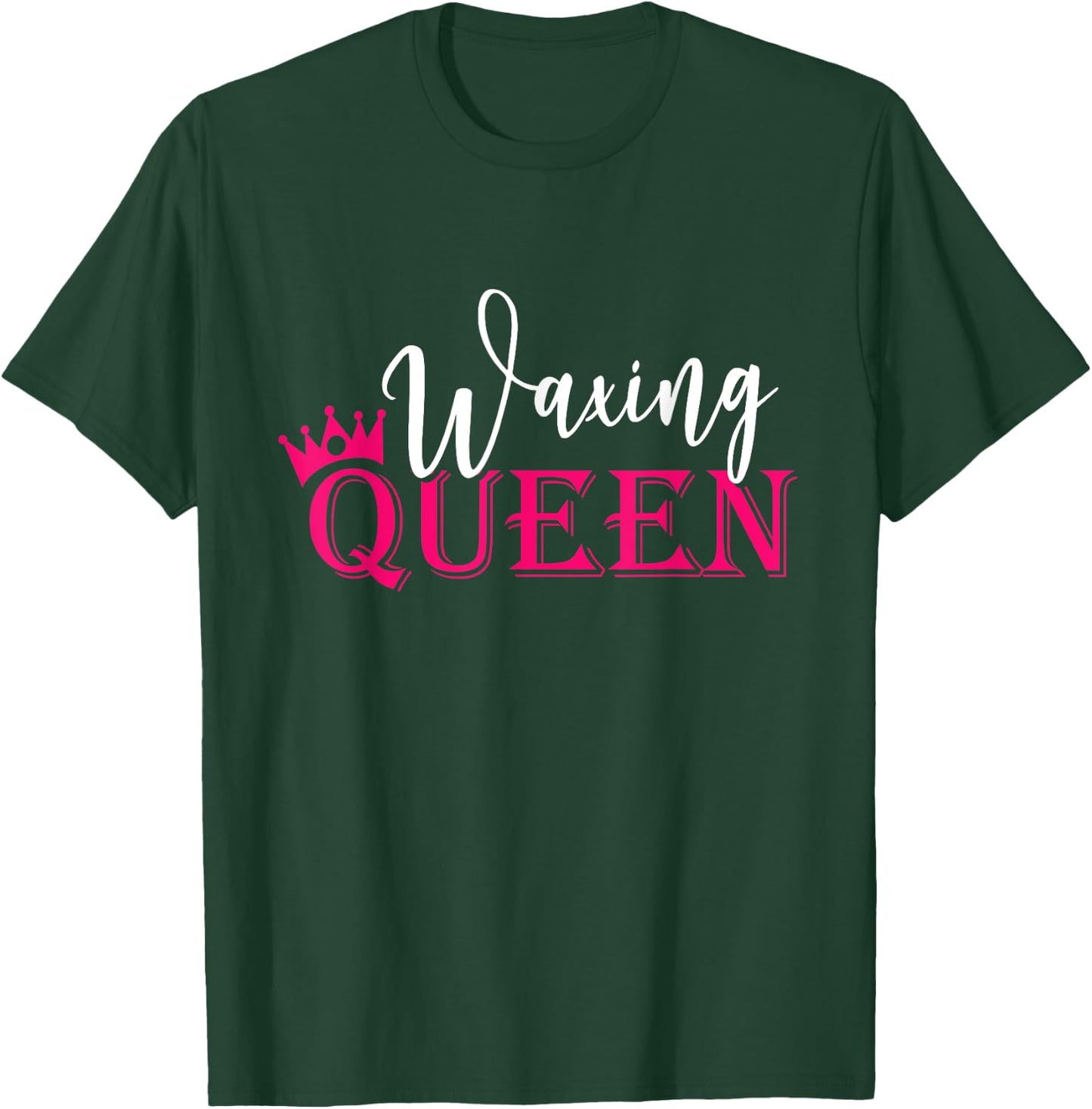 Wax beautician, queen, wax specialist, beautician T-Shirt - T-Shirt | Forest