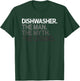 Dishwasher Dish Washer The Man Myth Legend Gift T-Shirt - T-Shirt | Forest