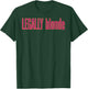 Legally Blonde Logo T-Shirt - T-Shirt | Forest