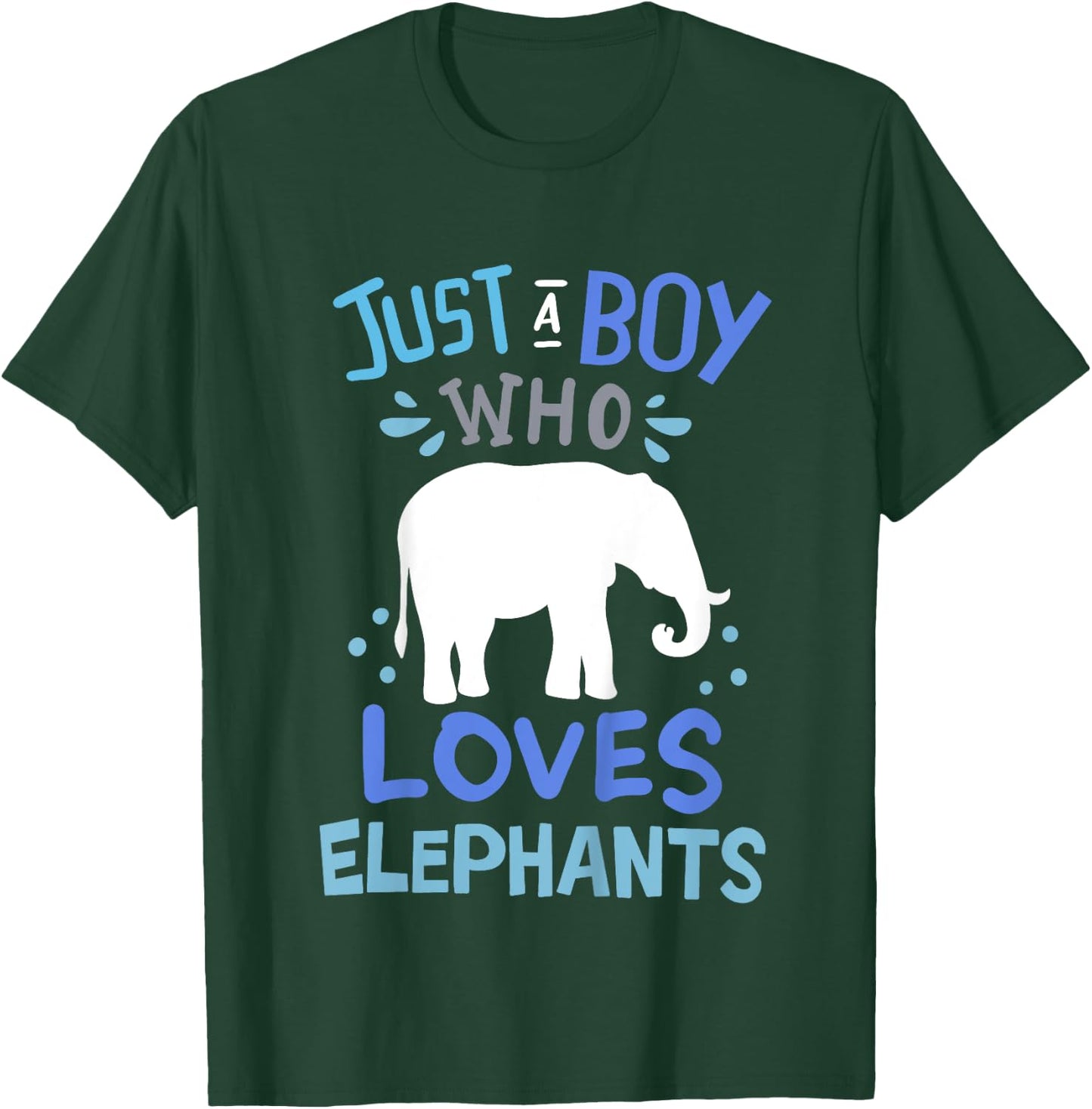 Kids Elephant Just A Boy Who Loves Elephants Gift T-Shirt - T-Shirt | Forest