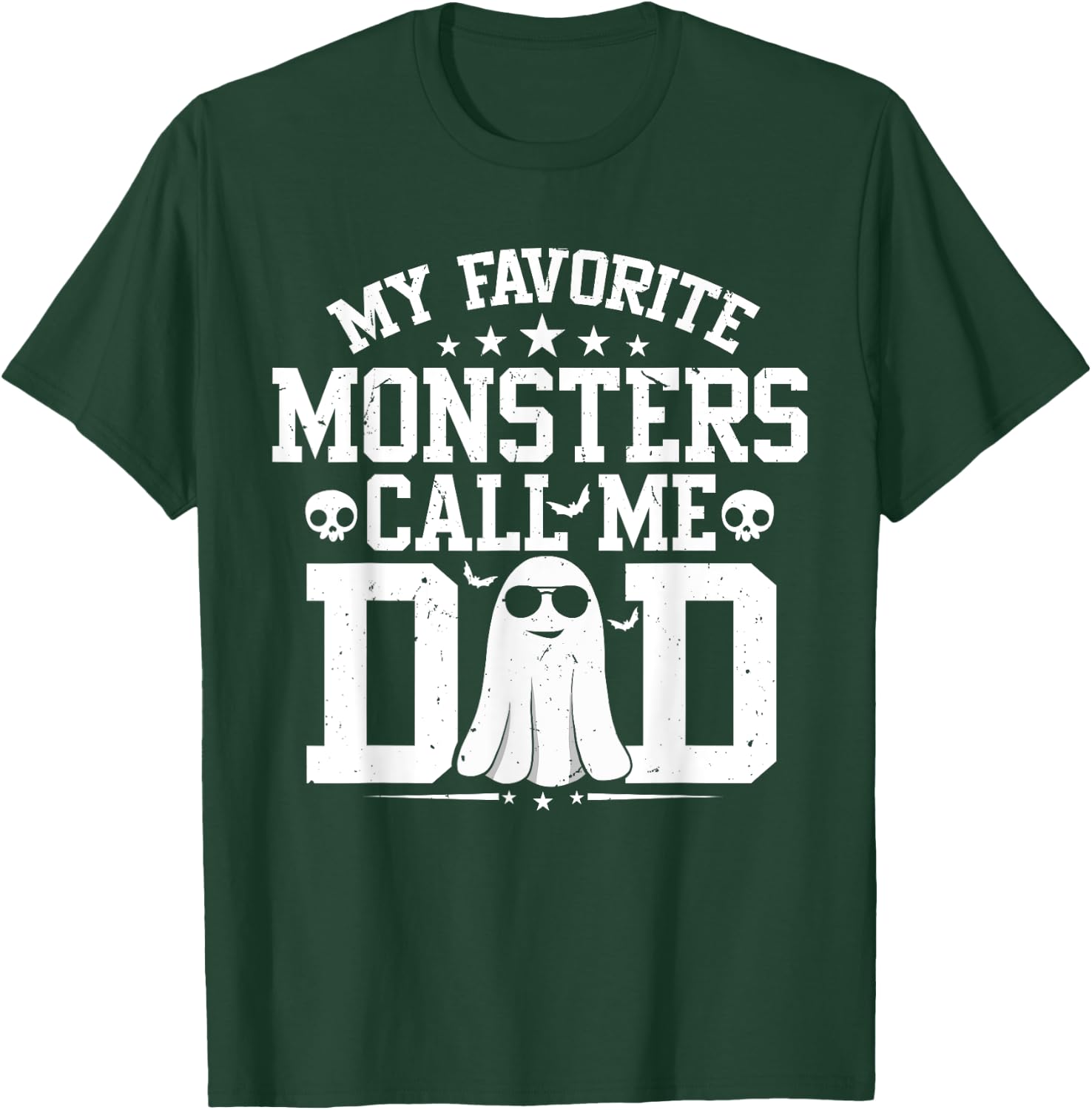 My Favorite Monsters Call Me Dad Funny Daddy Halloween Ghost T-Shirt - T-Shirt | Forest