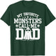 My Favorite Monsters Call Me Dad Funny Daddy Halloween Ghost T-Shirt - T-Shirt | Forest