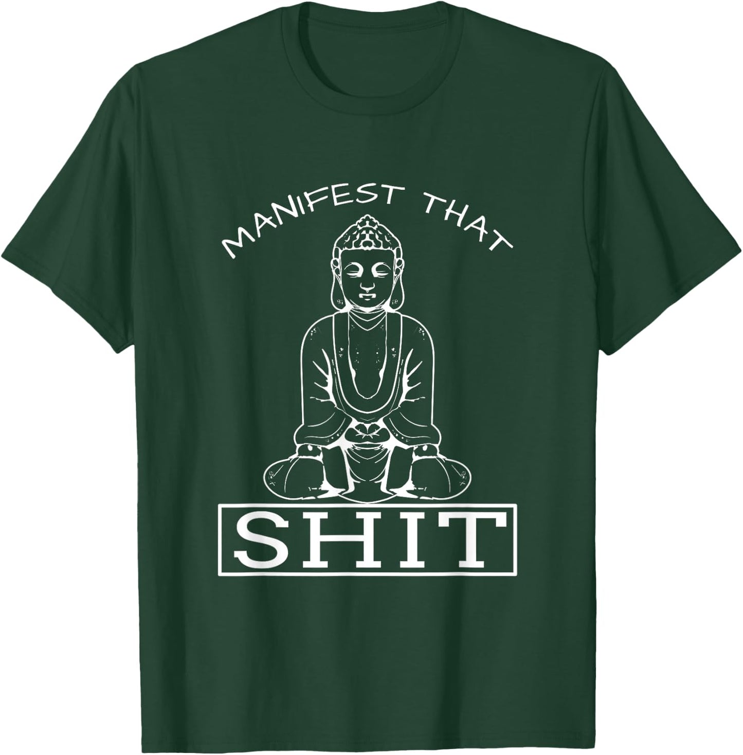 Manifesting That Yoga Mindfulness Peace Hippy Gift T-Shirt - T-Shirt | Forest