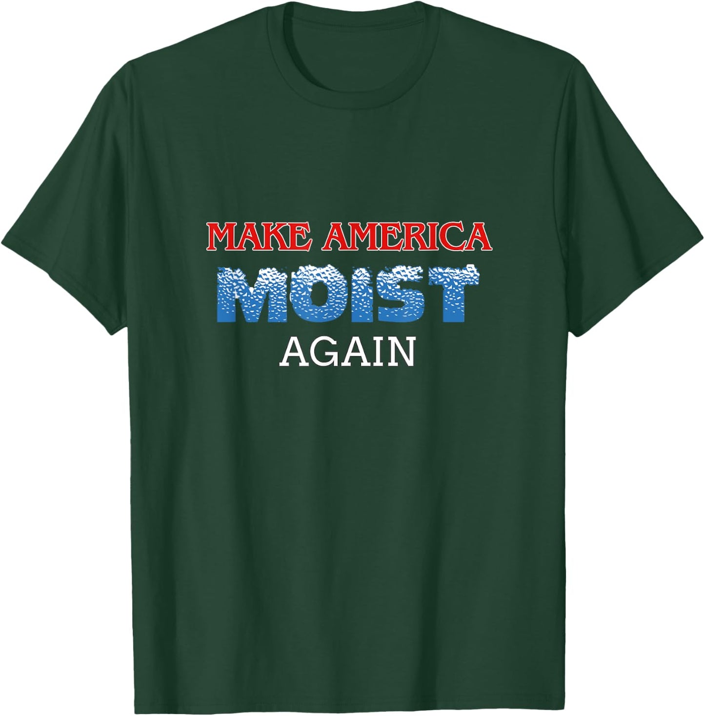 You Only Live Once -Adults Black Cotton 50% Polyester 50% Classic Fit Short Sleeve Modern Classic Round Collar Small Make America Moist Again T-Shirt - T-Shirt | Forest