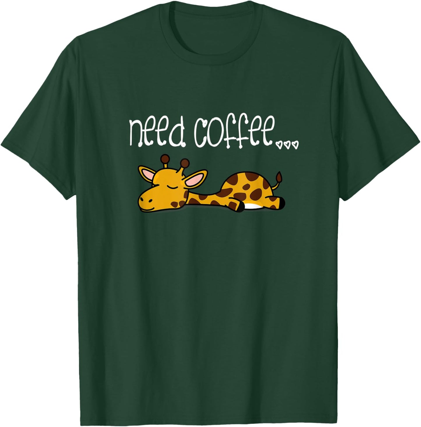Funny Coffee Lover Sayings Lazy Giraffe T-Shirt - T-Shirt | Forest