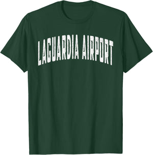 Queens Souvenir Proud Lover Laguardia Airport T-Shirt - T-Shirt | Forest