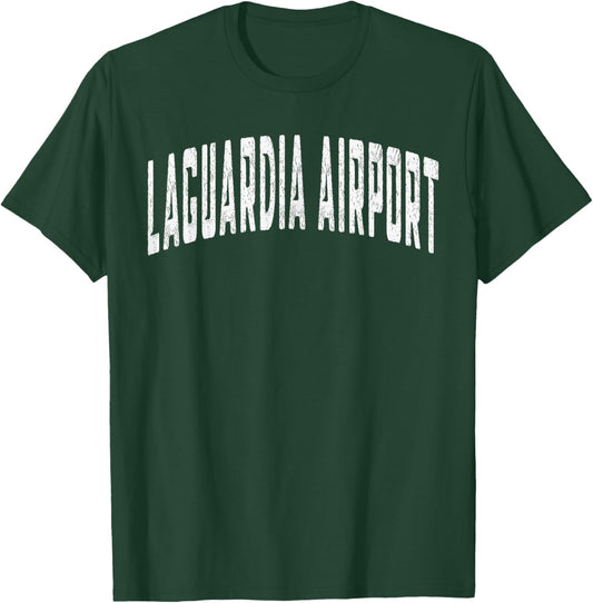 Queens Souvenir Proud Lover Laguardia Airport T-Shirt - T-Shirt | Forest