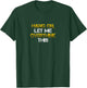 Sarcastic shirt Hold on let me overthink this T-Shirt - T-Shirt | Forest