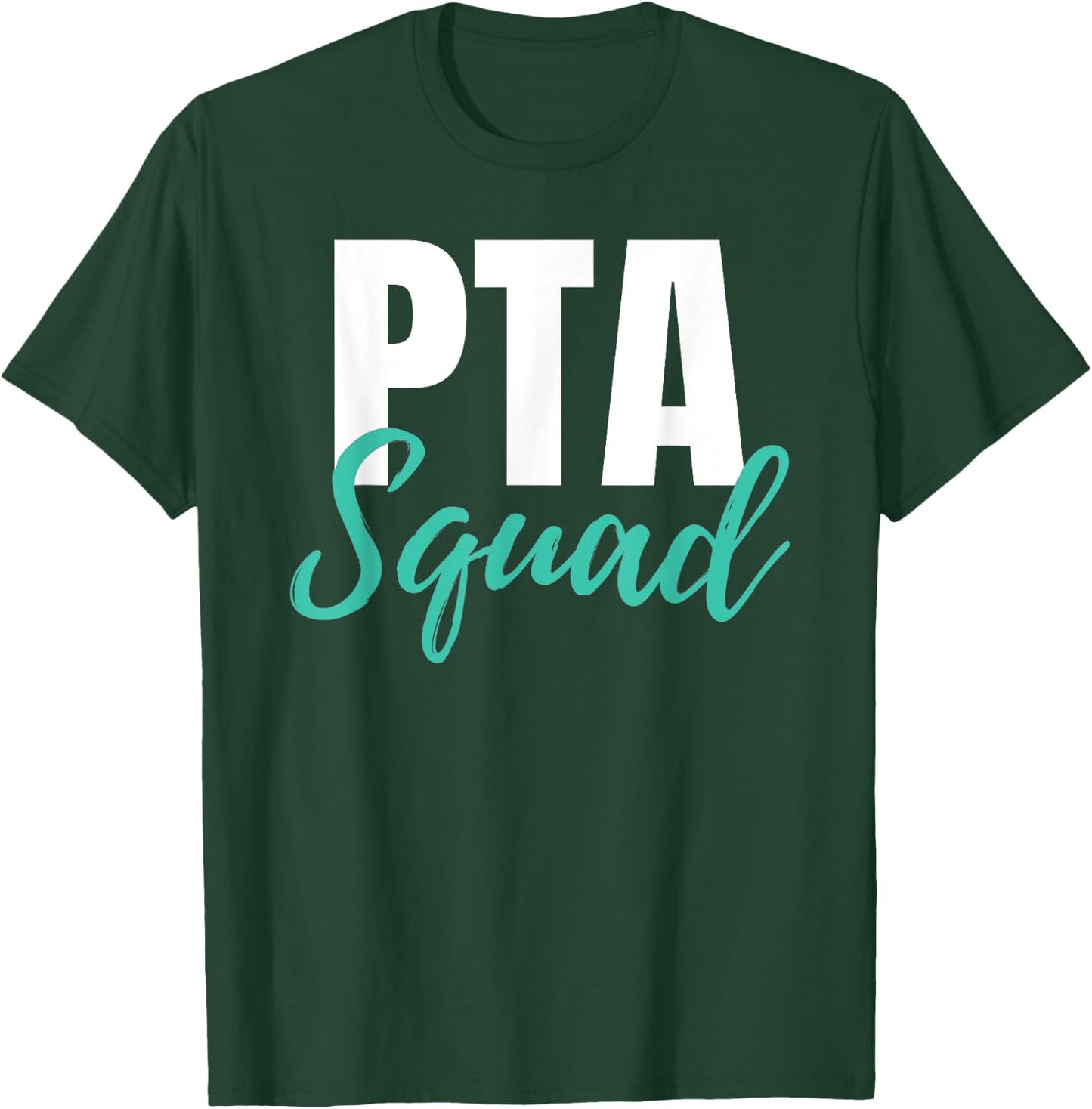 PTA Squad Parent Teacher Association Men Women T-Shirt - T-Shirt | Forest