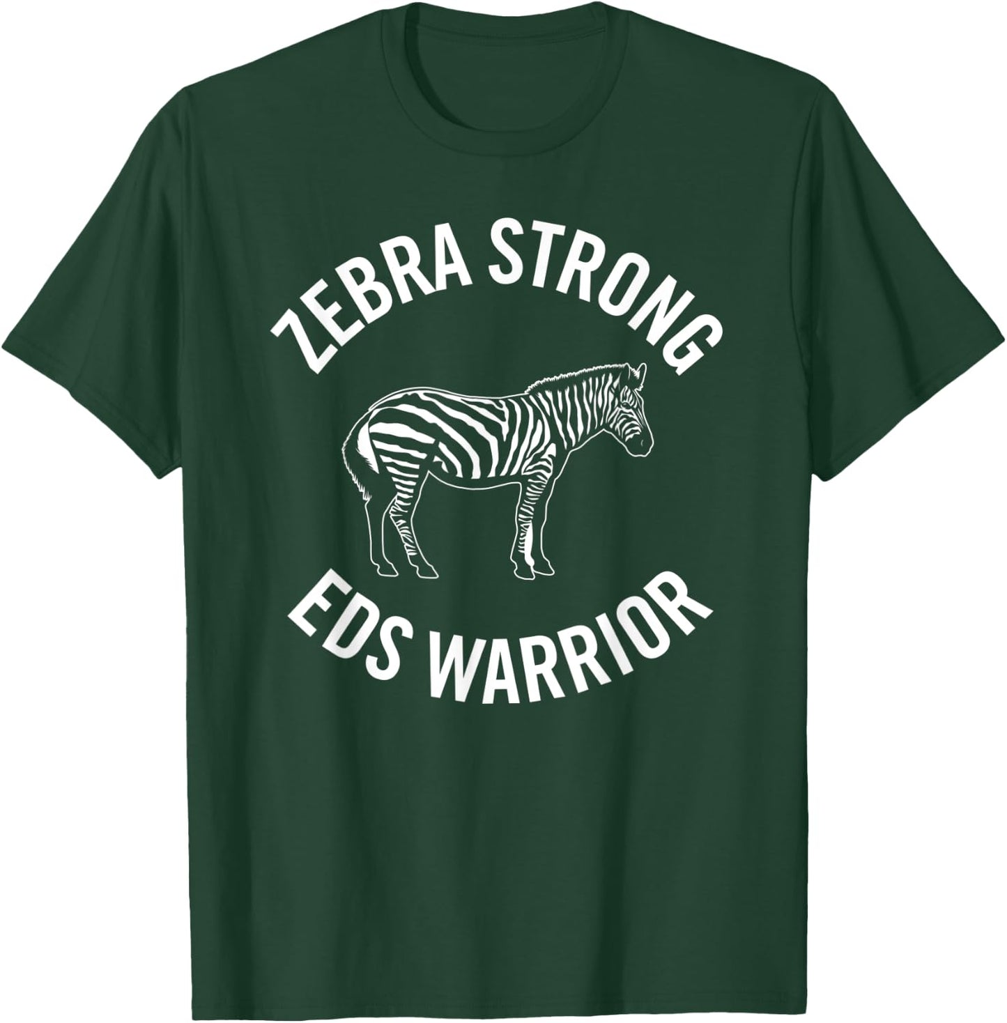 Zebra Strong EDS Warrior - Ehler Danlos Syndrome T-Shirt - T-Shirt | Forest