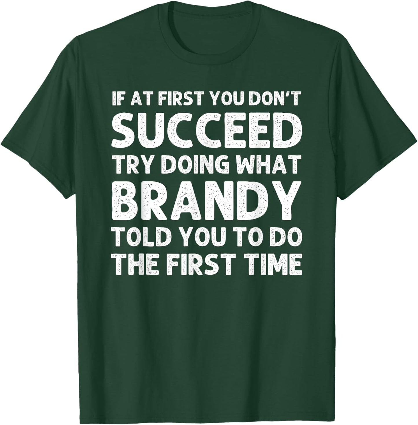 BRANDY Name Personalized Birthday Funny Christmas Joke T-Shirt - T-Shirt | Forest