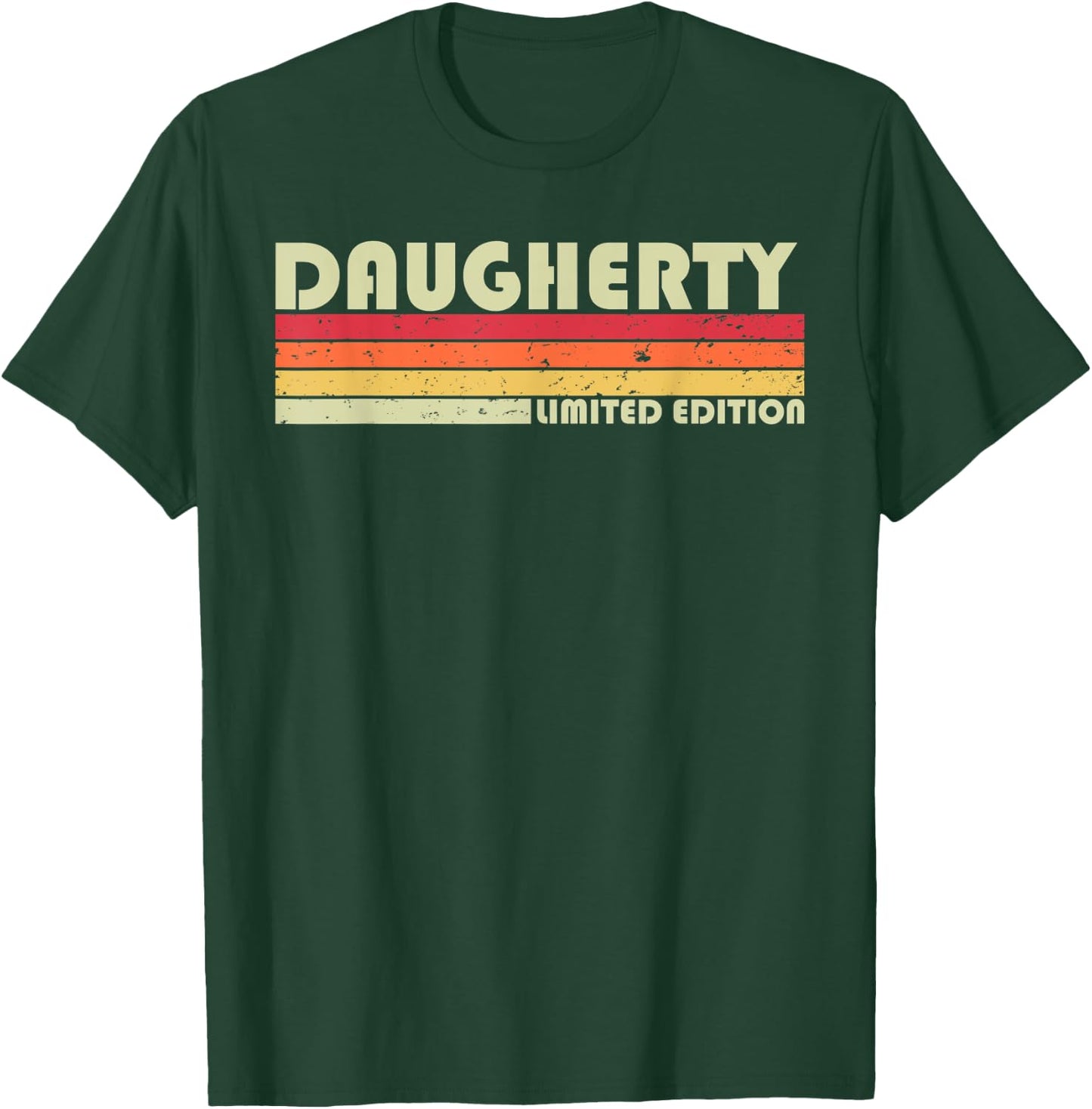 DAUGHERTY Surname Funny Retro Vintage 80s Birthday Reunion T-Shirt - T-Shirt | Forest