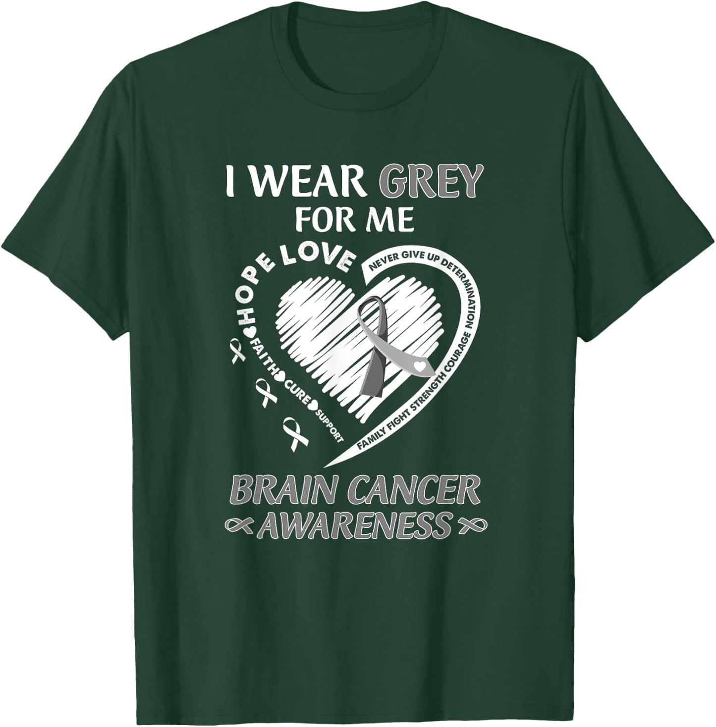 In May I Wear Grey For Me Brain Cancer Awareness Month T-Shirt - T-Shirt | Forest