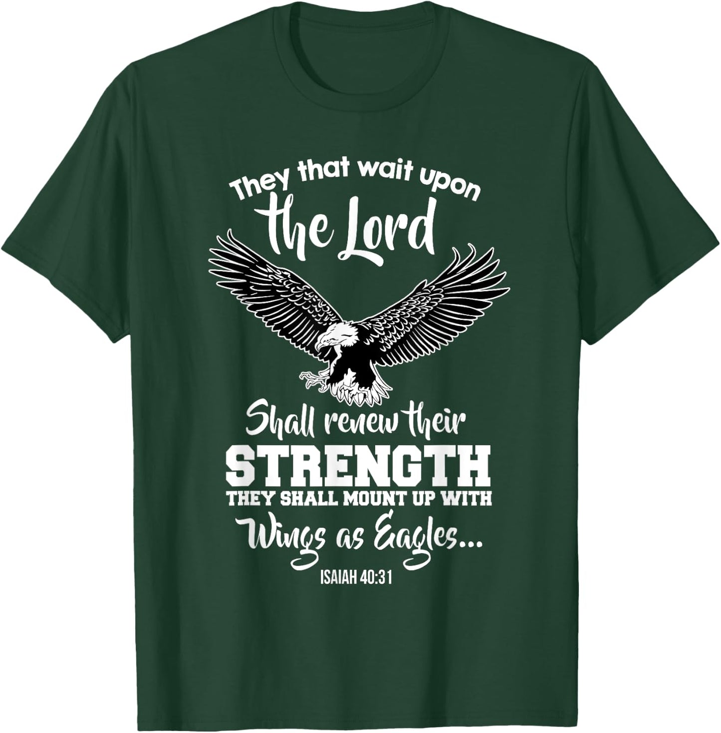 Wings Like Eagles Isaiah 40:31 Christian Bible Verse T-Shirt - T-Shirt | Forest