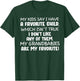 My Kids Say I have A Favorite Child T-Shirt - T-Shirt | Forest