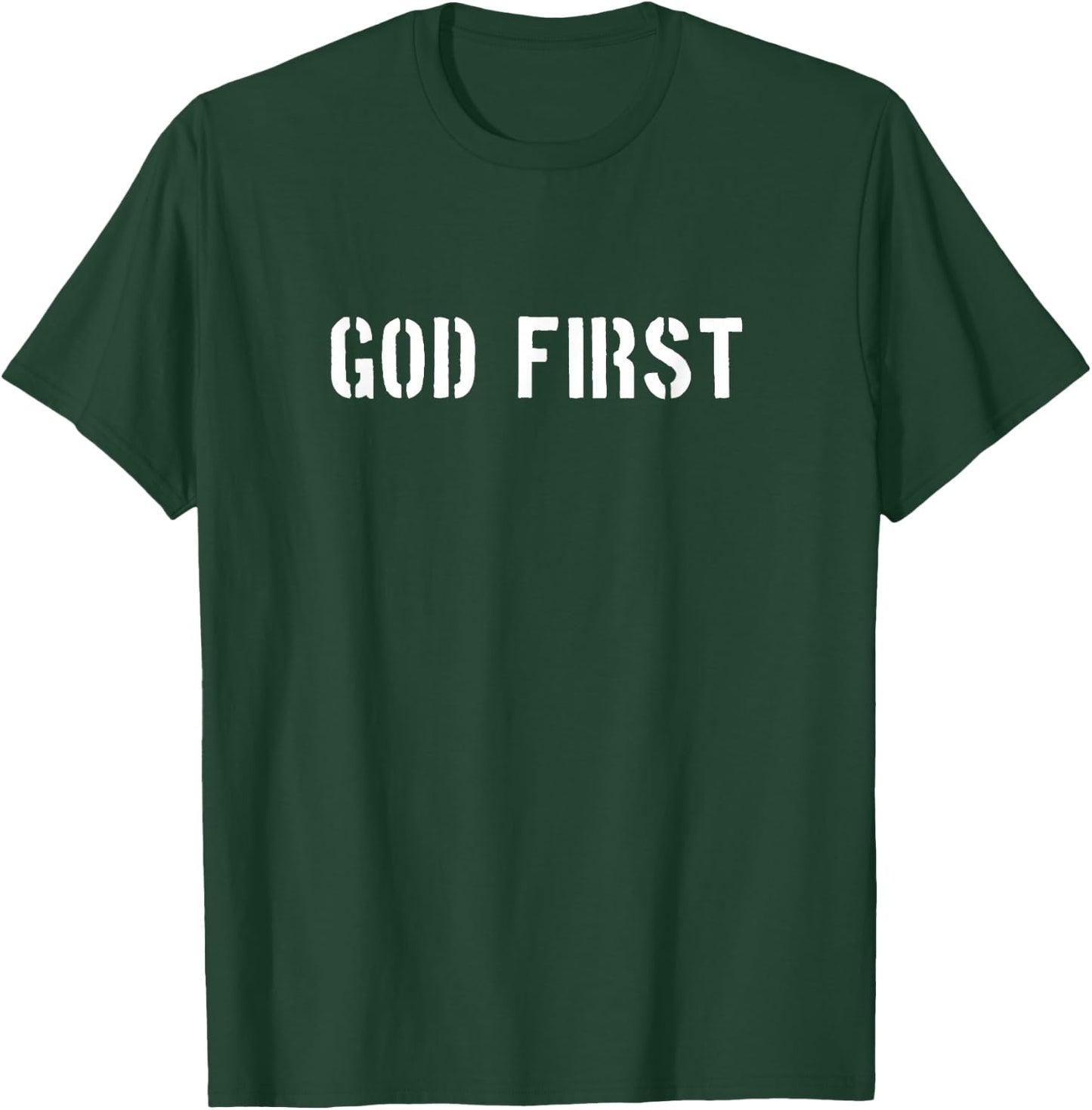 God First - Christian Quote Bible Faith Church Costume T-Shirt - T-Shirt | Forest