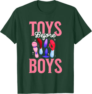 Toys Before Boys Funny Adult Humor Women's Embarrassing T-Shirt - T-Shirt | Forest