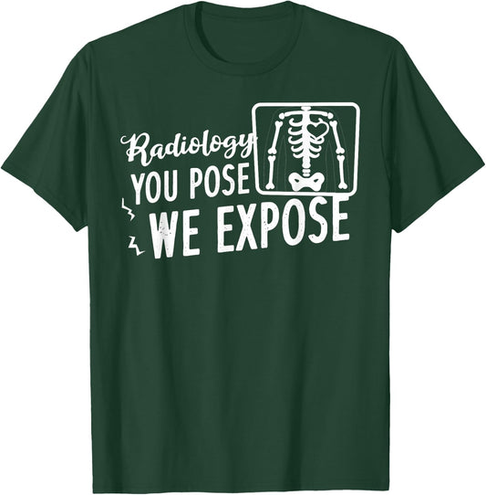 Xray Tech Radioscopy Radiology Radiography T-Shirt - T-Shirt | Forest