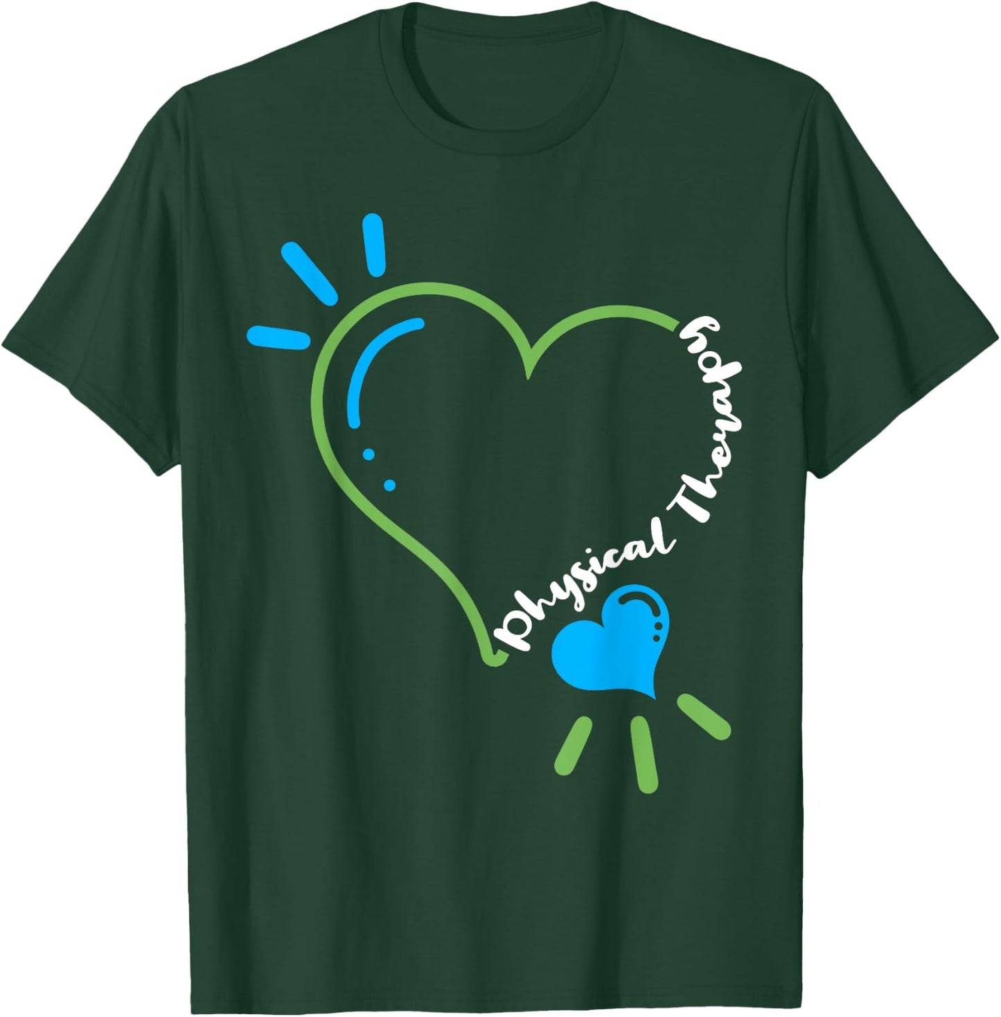 Physical Therapy Heart Physiotherapy PT Rehab Therapist Gift T-Shirt - T-Shirt | Forest