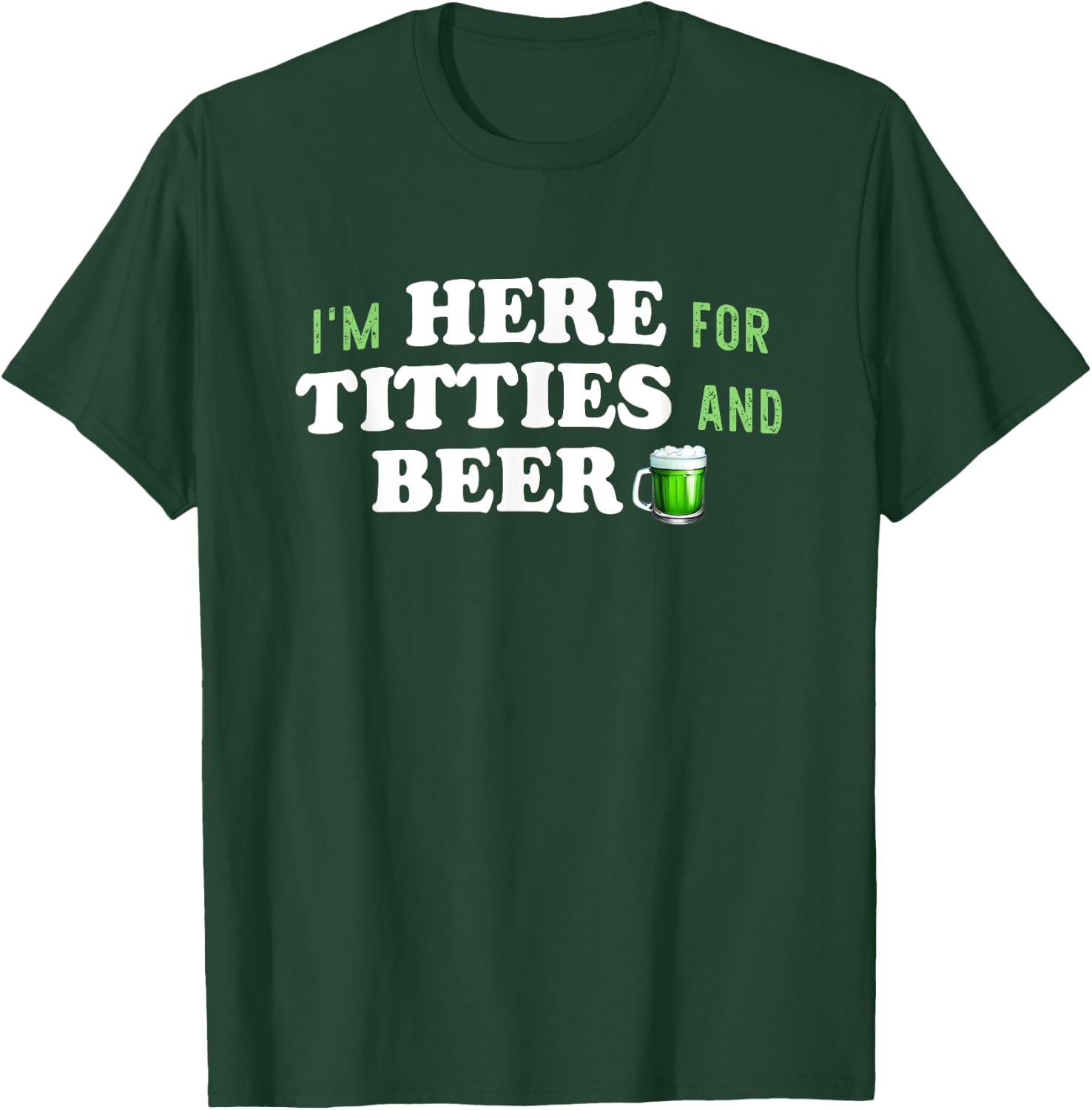 Titties And Beer St. Patrick's Day Adult Humor Boobs Tits T-Shirt - T-Shirt | Forest