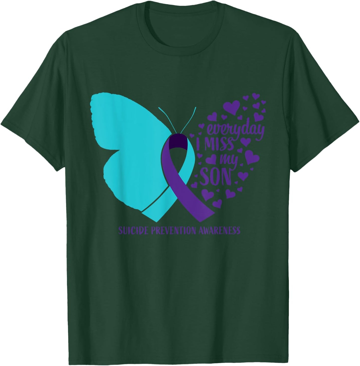 Suicide Awareness Son Gifts Loving Memory Suicide Prevention T-Shirt - T-Shirt | Forest